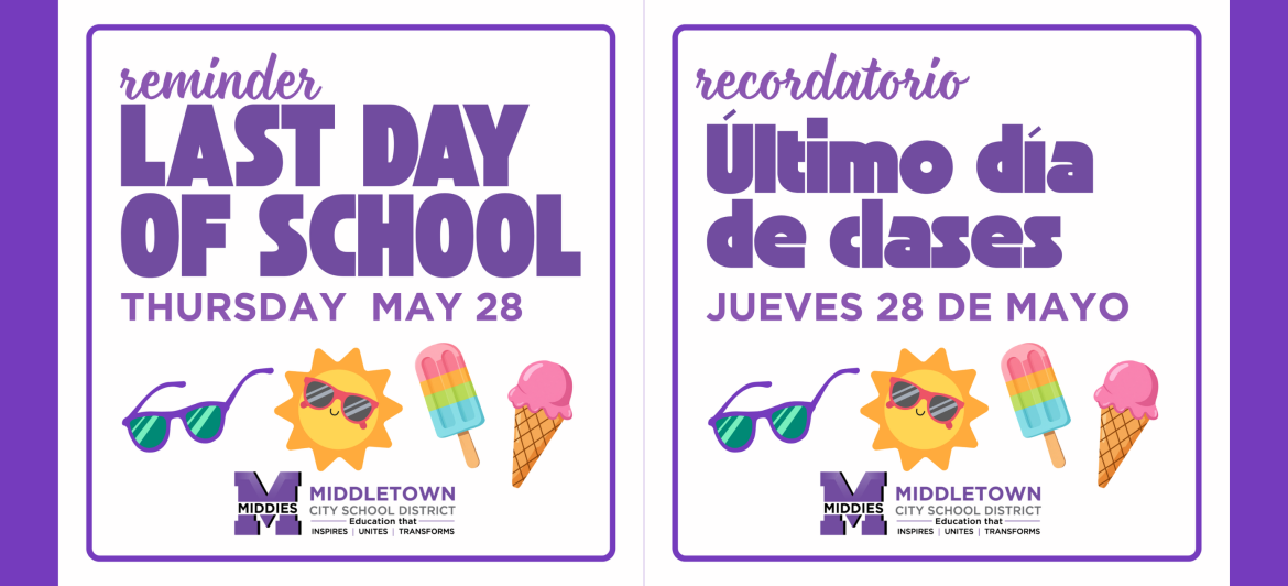 reminder that the last day of school is Thursday, May 28. Clipart images of sunglasses, sun and ice cream